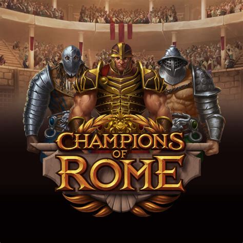 Champions Of Rome Betano